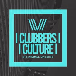 Clubbers Culture: Big Minimal Madness