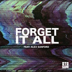 Forget It All (feat. Alex Sanford)