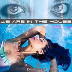 We Are In The House Vol. 3