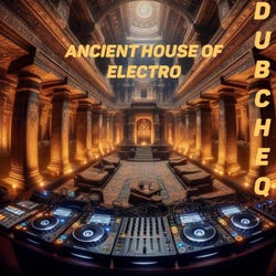 Ancient House of Electro