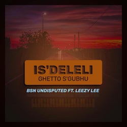 Is'Deleli Ghetto S'gubhu