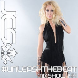 JES #UNLEASHTHEBEAT MIX SHOW 144