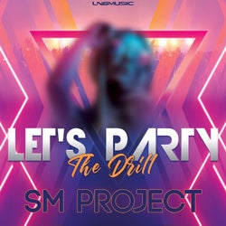Let's Party (The Drill)