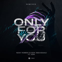 Only For You - Remixes
