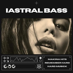 IAstral Bass (Hard Dance)