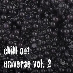 Chill Out Universe Vol. 2