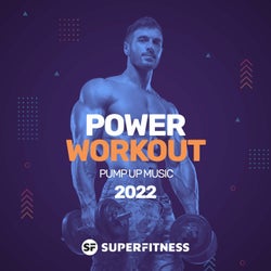Power Workout: Pump Up Music 2022