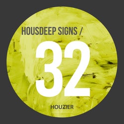 Housdeep Signs - Vol.32