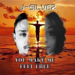 You Make Me Feel Free