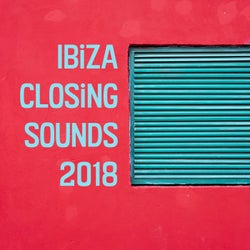 Ibiza Closing Sounds 2018