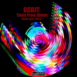 Tools From Above - House Jam's, Vol. 4