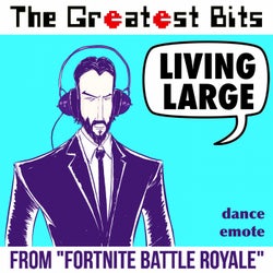 Living Large Dance Emote (from "Fortnite Battle Royale")