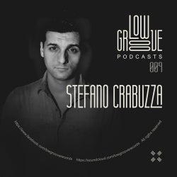 STEFANO CRABUZZA "LOW GROOVE PODCASTS " CHART