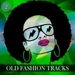 Old Fashion Tracks - Vol. 2