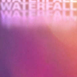 Faul & Wad - Waterfall Playlist