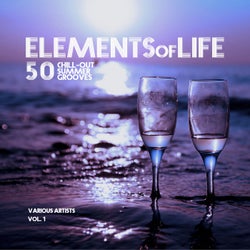 Elements of Life (50 Chill out Summer Grooves), Vol. 1