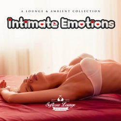 Intimate Emotions - A Lounge & Ambient Collection
