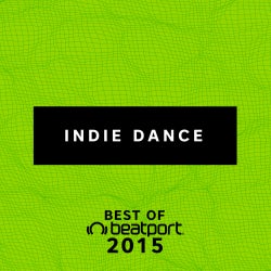 Best of 2015: Indie Dance/NuDisco
