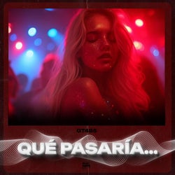 Qué Pasaría...