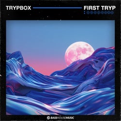 FIRST TRYP