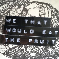 EXCOP4 - We That Would Eat The Fruit