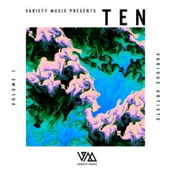 Variety Music pres. TEN Vol. 1