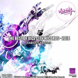 The Best Of Vice City Records 2014
