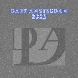 Dark Amsterdam 2022