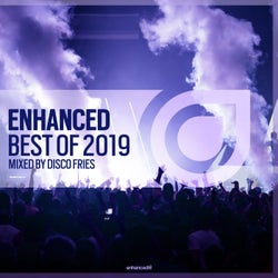 Enhanced Best Of 2019, mixed by Disco Fries