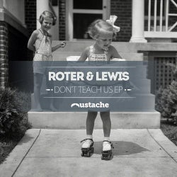 Roter & Lewis - Don't Teach Us EP