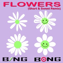 Flowers (Short & Sweet Remix)