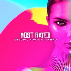 Most Rated: Melodic House & Techno