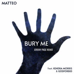 Bury Me (feat. Kendra Morris, Godforbid) [Jeremy Page Remix]