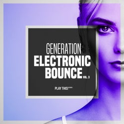 Generation Electronic Bounce Vol. 3