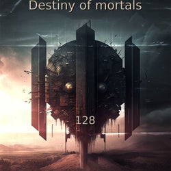 Destiny of mortals