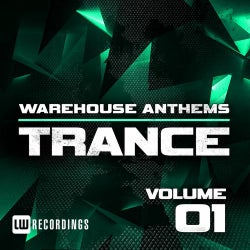 Warehouse Anthems: Trance Vol. 1