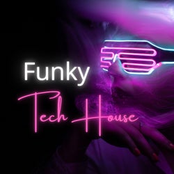 Funky Tech House