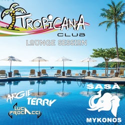 Tropicana Club Lounge Session