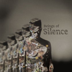 Beings of Silence