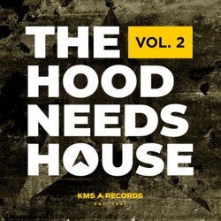 The Hood Needs House Vol. 2