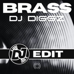 BRASS (DJ EDIT)