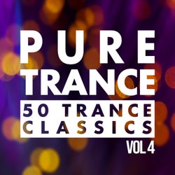 Pure Trance, Vol. 4 - 50 Trance Classics
