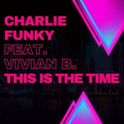This Is the Time (feat. Vivian B.)