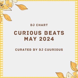 CUURIOUS BEATS May 2024