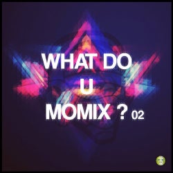 What do u Momix ?, Vol. 2