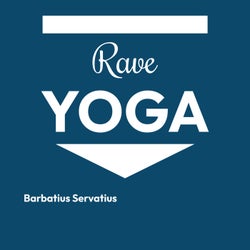 Rave Yoga