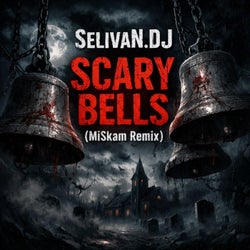 Scary Bells (MiSkam Remix)