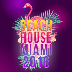 Beach House Miami 2016