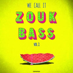 We Call It Zouk Bass Vol. II
