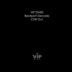 VIP Stars #BeatportDecade Chill Out